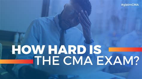 how hard is the cma.